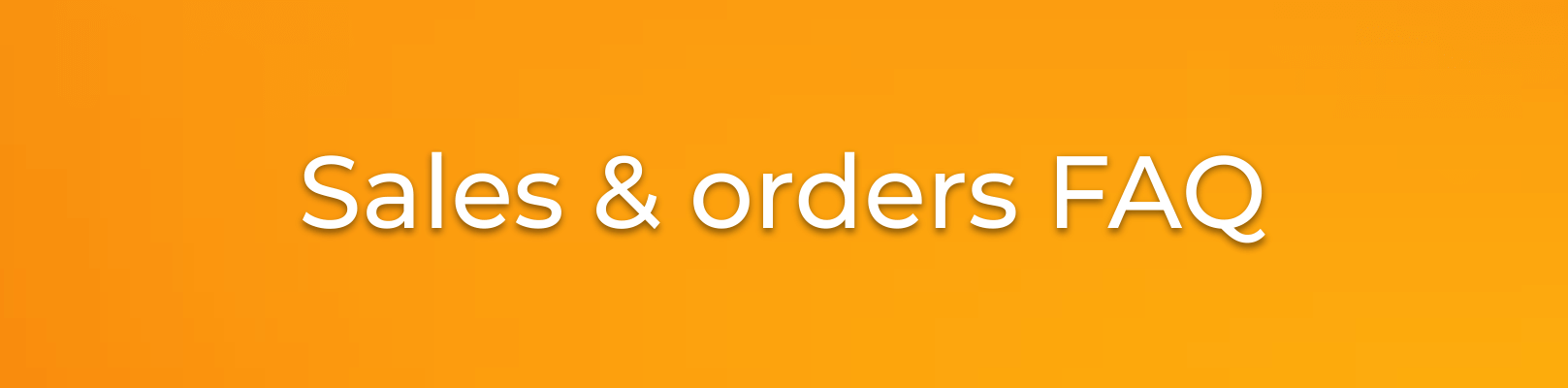 Sales & orders